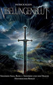 Nibelungenblut Band 1