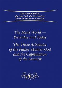 The Men's World-Yesterday and Today