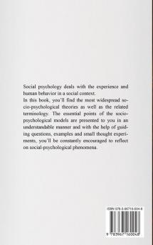 Social Psychology for Beginners: How our thoughts and feelings influence our behaviour in social interactions