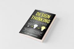 Design Thinking for Beginners