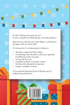 Livre d'activités de Noël pour les enfants de 4 à 8 ans - Un livre merveilleusement divertissant: Avec des labyrinthes jeux des erreurs relier les points coloriages et beaucoup plus !