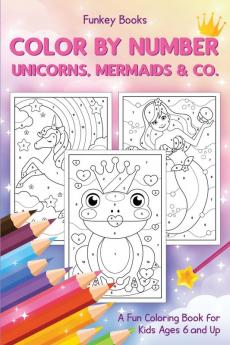 Color by Number - Unicorns Mermaids & Co.