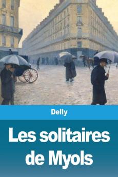 Les solitaires de Myols