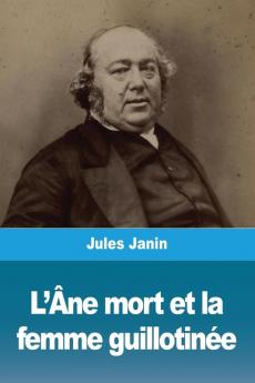 L'Ane mort et la femme guillotinee