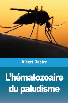 L'h��matozoaire du paludisme