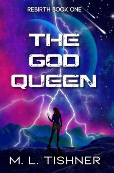 The God Queen: 1 (Rebirth)