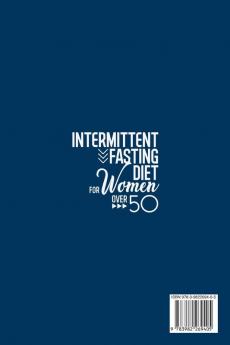 Intermittent Fasting diet for women over 50: A Complete Guide to Improve Your Eating Habits with Healthy and Clean Meals and Lose Weight. High Protein Recipes and Plan Diet for Athletes