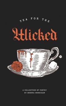 Tea for the Wicked