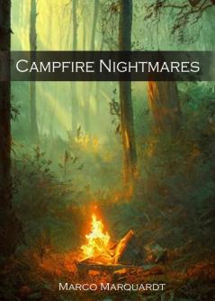 Campfire Nightmares