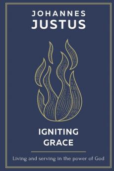 Igniting Grace