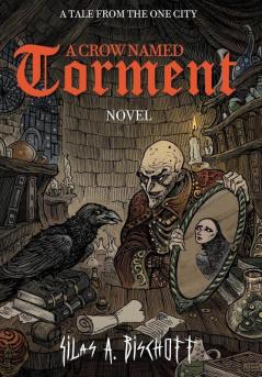 A Crow Named Torment