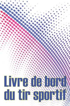 Livre de bord du tir sportif
