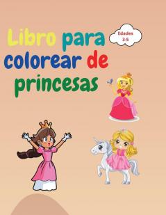 Libro para colorear de princesas: Libro para colorear de princesas para niños de 3 a 5 años - Regalo encantador para niñas - Libro para colorear de ... niños con princesas príncipes castillos