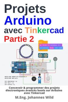 Projets Arduino avec Tinkercad | Partie 2