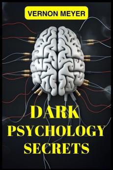 DARK PSYCHOLOGY SECRETS