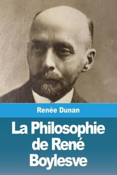 La Philosophie De René Boylesve (French Edition)