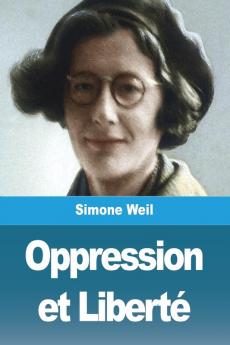 Oppression Et Liberté (French Edition)