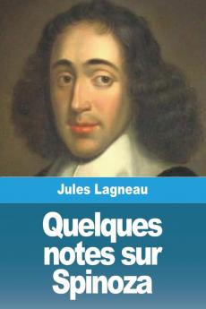 Quelques notes sur Spinoza