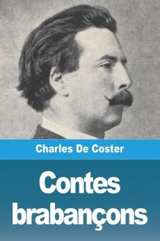 Contes Brabançons : 1861 (French Edition)