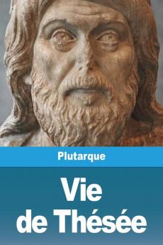 Vie De Thésée (French Edition)