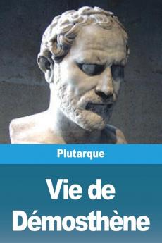 Vie De DéMosthèNe; 1900 [Leather Bound]