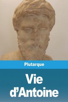 Vie d'Antoine