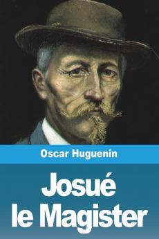 Josué Le Magister (French Edition)