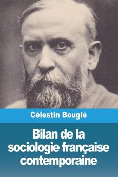 Bilan De La Sociologie Française Contemporaine (French Edition)