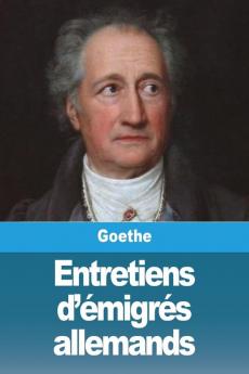 Entretiens D'Émigrés Allemands (French Edition)