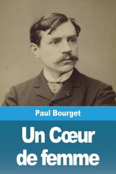 Un Coeur De Femme (French Edition)
