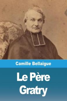 Le Père Gratry (French Edition)