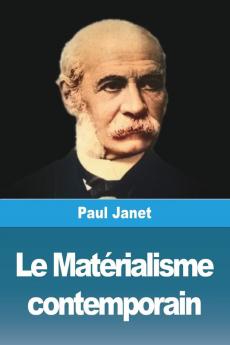 Le Matérialisme Contemporain (French Edition)