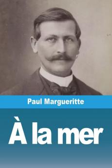 À La Mer (Classic Reprint)