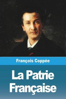 La Patrie Française (French Edition)