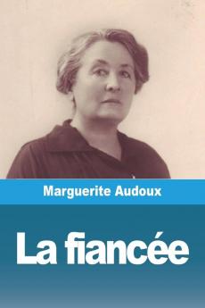 La Fiancée (French Edition)