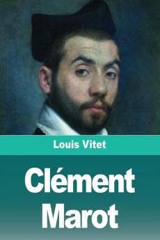 Clément Marot (French Edition)