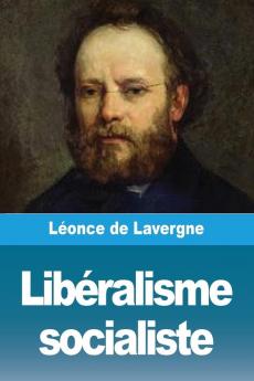 Libéralisme Socialiste - Les Écrits De M. Proudhon (French Edition)