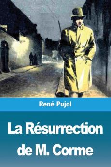 La Résurrection De M. Corme (French Edition)