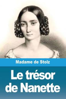 Le Trésor De Nanette (French Edition)