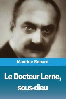 Le Docteur Lerne sous-dieu