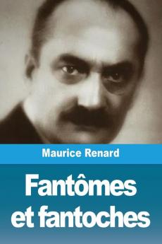 Fantômes Et Fantoches (French Edition)