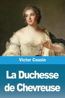 La Duchesse de Chevreuse
