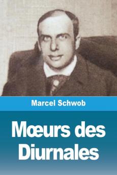 Moeurs Des Diurnales (French Edition)