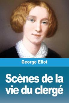 Scènes De La Vie Du Clergé (French Edition)