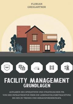Facility Management - Grundlagen