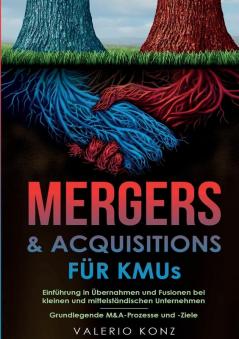 Mergers & Acquisitions f��r KMUs
