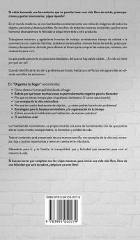 Organiza tu hogar: Escombra tu hogar y espacio de trabajo. La ridículamente exhaustiva guía para vivir sin exageraciones el estilo de vida minimalista