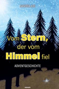 Vom Stern der vom Himmel fiel