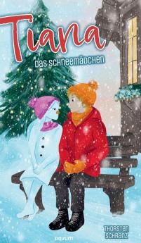 Tiana - Das Schneemädchen