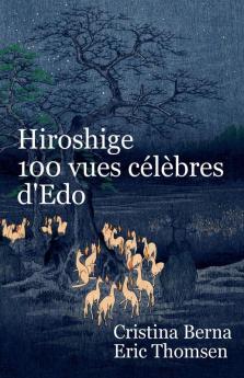 Hiroshige 100 vues célèbres d'Edo